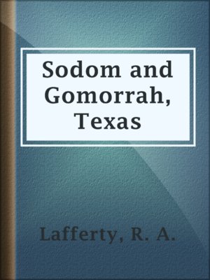 cover image of Sodom and Gomorrah, Texas